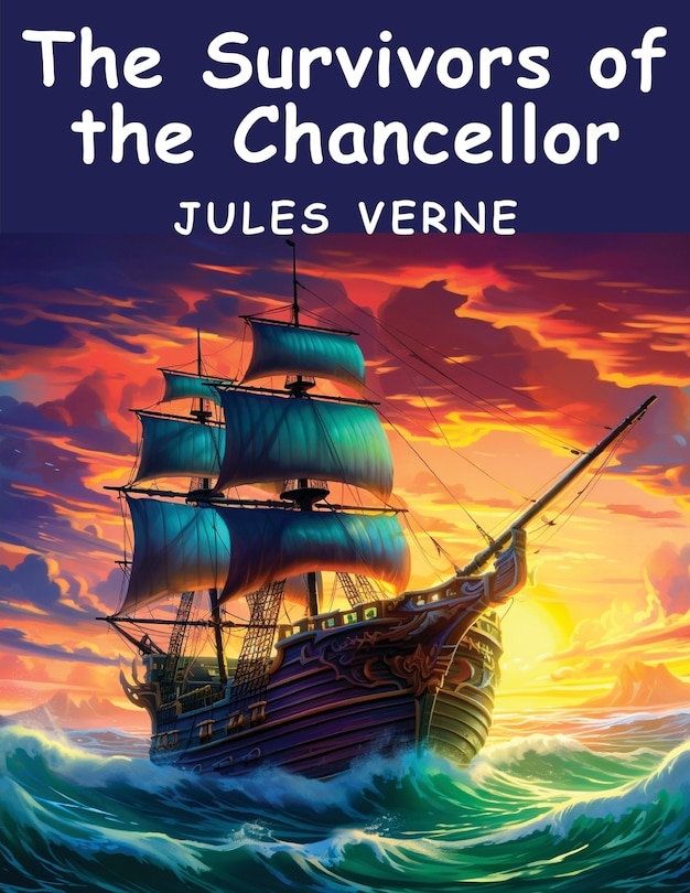 Front cover_The Survivors of the Chancellor