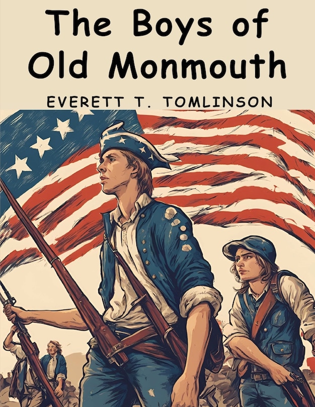 Front cover_The Boys of Old Monmouth