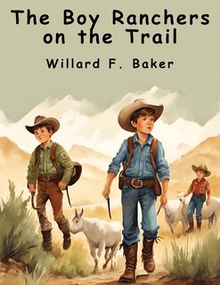 Front cover_The Boy Ranchers on the Trail