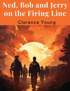 Couverture_Ned, Bob and Jerry on the Firing Line