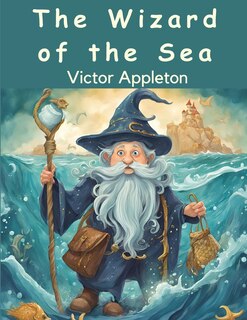 Front cover_The Wizard of the Sea