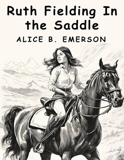 Front cover_Ruth Fielding In the Saddle