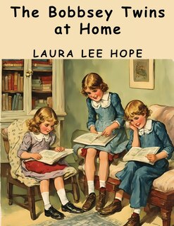 Couverture_The Bobbsey Twins at Home