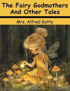 Couverture_The Fairy Godmothers And Other Tales