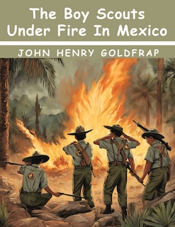 Front cover_The Boy Scouts Under Fire In Mexico