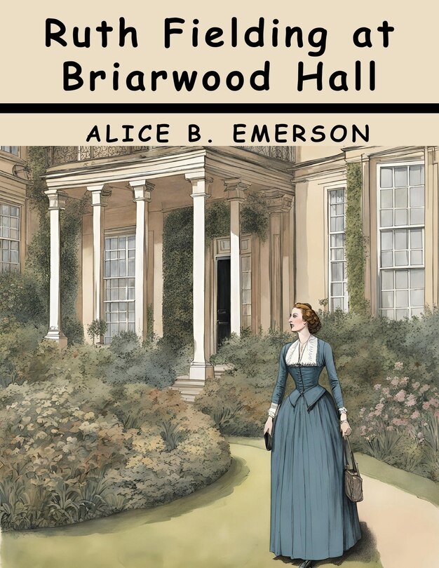 Front cover_Ruth Fielding at Briarwood Hall