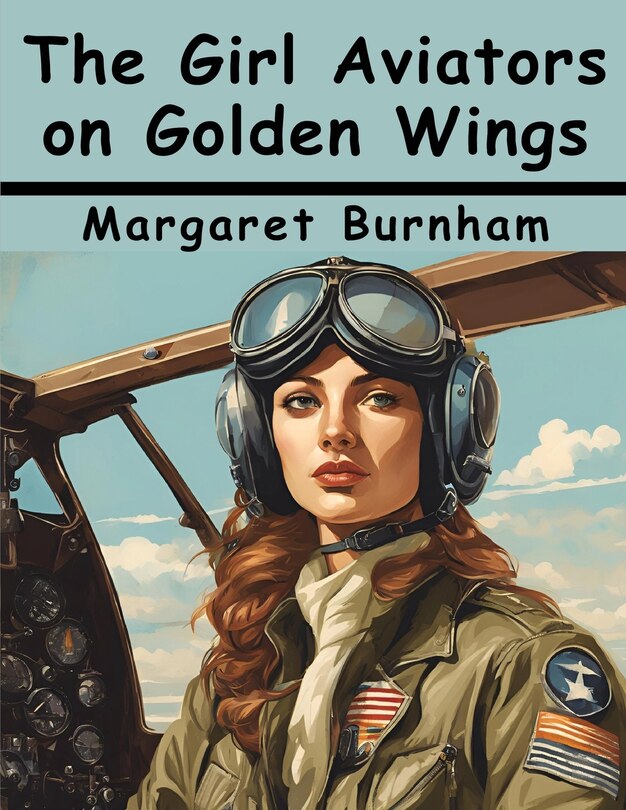 Couverture_The Girl Aviators on Golden Wings