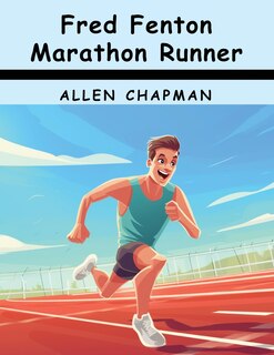 Couverture_Fred Fenton Marathon Runner