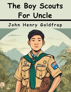 Front cover_The Boy Scouts For Uncle Sam