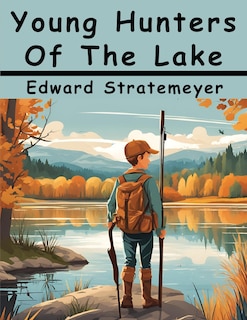 Front cover_Young Hunters Of The Lake