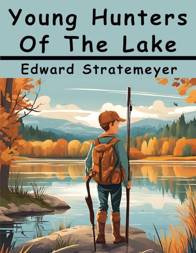 Front cover_Young Hunters Of The Lake