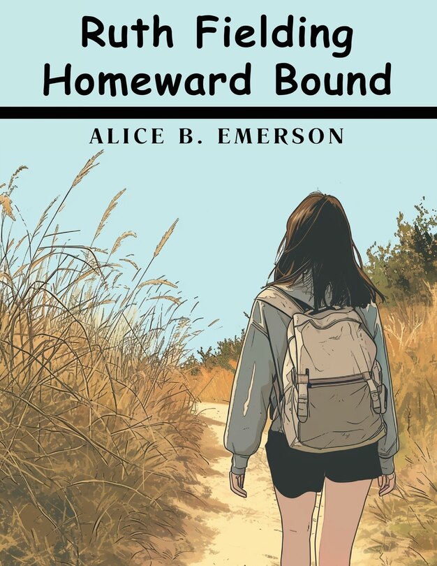 Front cover_Ruth Fielding Homeward Bound