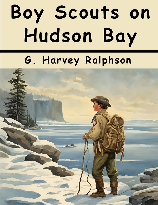 Couverture_Boy Scouts on Hudson Bay