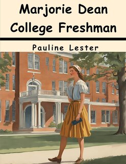 Couverture_Marjorie Dean College Freshman