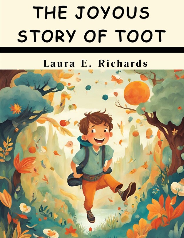 Front cover_The Joyous Story of Toot