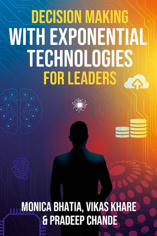 Couverture_Decision Making with Exponential Technologies for Leaders