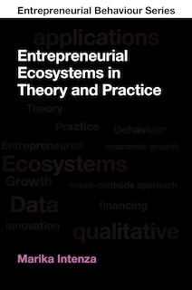 Front cover_Entrepreneurial Ecosystems in Theory and Practice