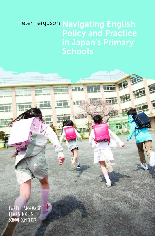 Couverture_Navigating English Policy and Practice in Japan’s Primary Schools