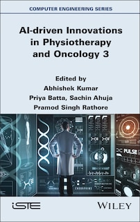 Couverture_AI-driven Innovations in Physiotherapy and Oncology 3