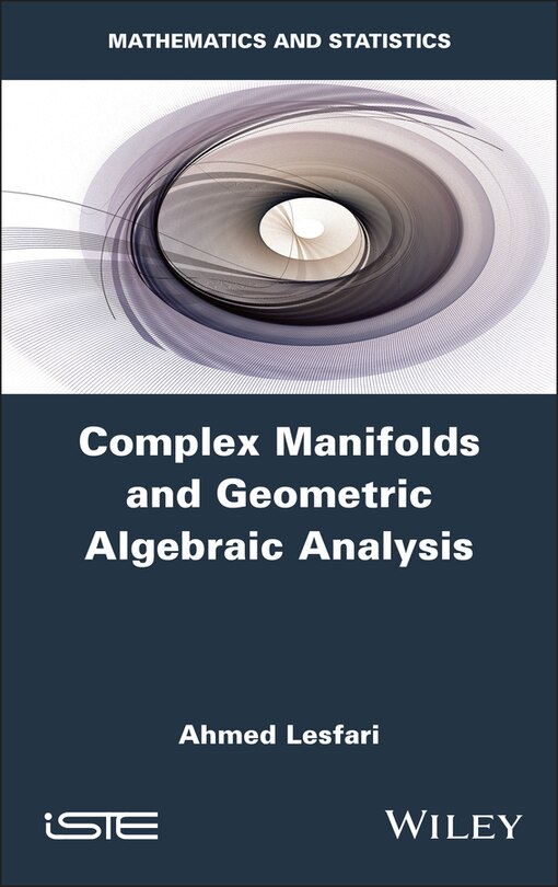 Couverture_Complex Manifolds and Geometric Algebraic Analysis