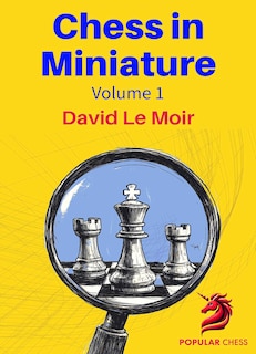 Couverture_Chess in Miniature &ndash; Volume 1