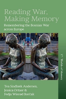 Front cover_Reading War, Making Memory