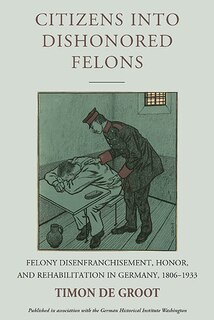 Couverture_Citizens into Dishonored Felons