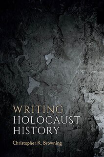 Front cover_Writing Holocaust History