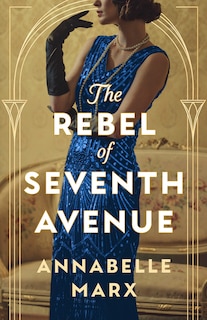 Front cover_The Rebel of Seventh Avenue