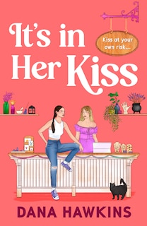 Front cover_It's in Her Kiss