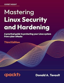 Front cover_Mastering Linux Security and Hardening - Third Edition