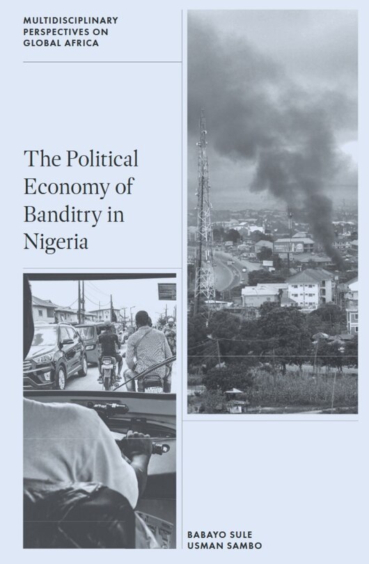 Couverture_The Political Economy of Banditry in Nigeria