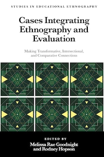 Front cover_Cases Integrating Ethnography and Evaluation