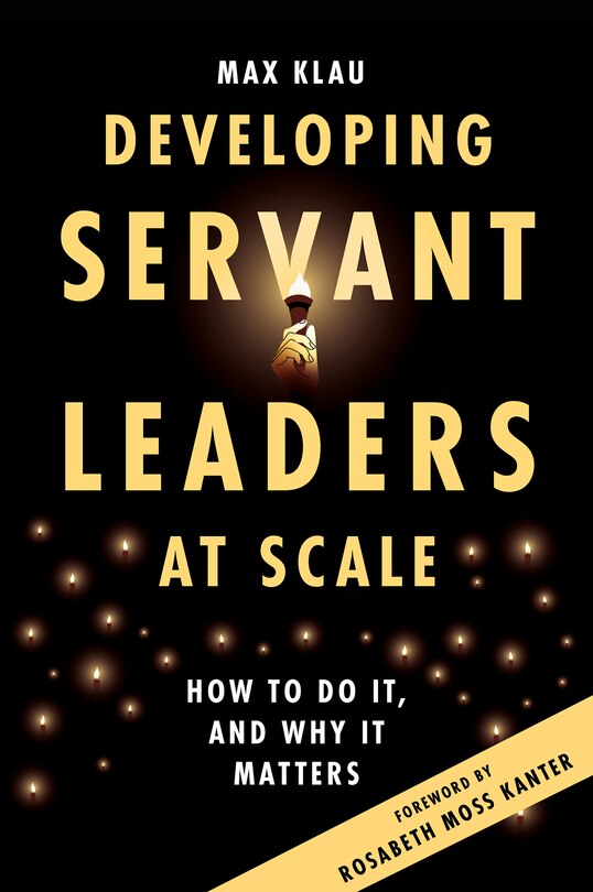 Front cover_Developing Servant Leaders at Scale
