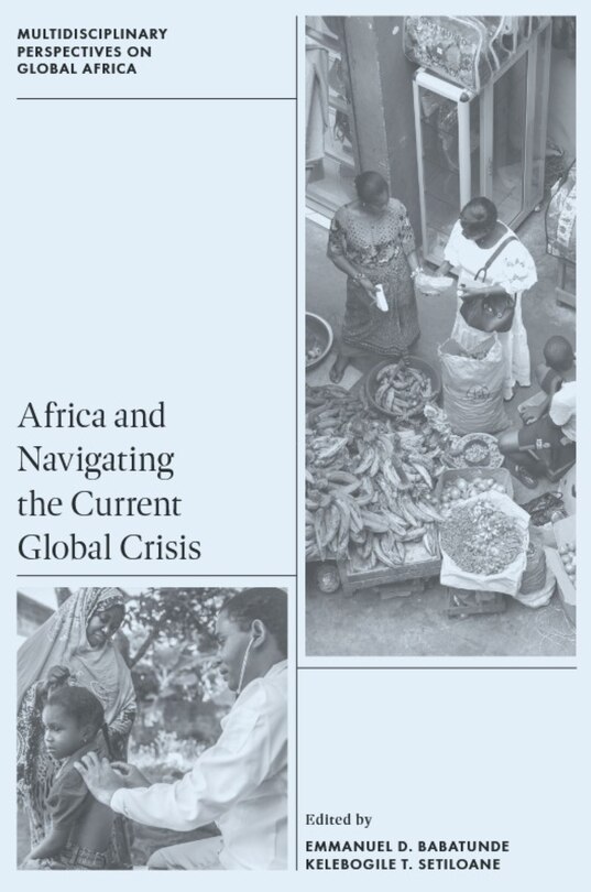 Front cover_Africa and Navigating the Current Global Crisis