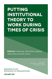 Couverture_Putting Institutional Theory to Work During Times of Crisis