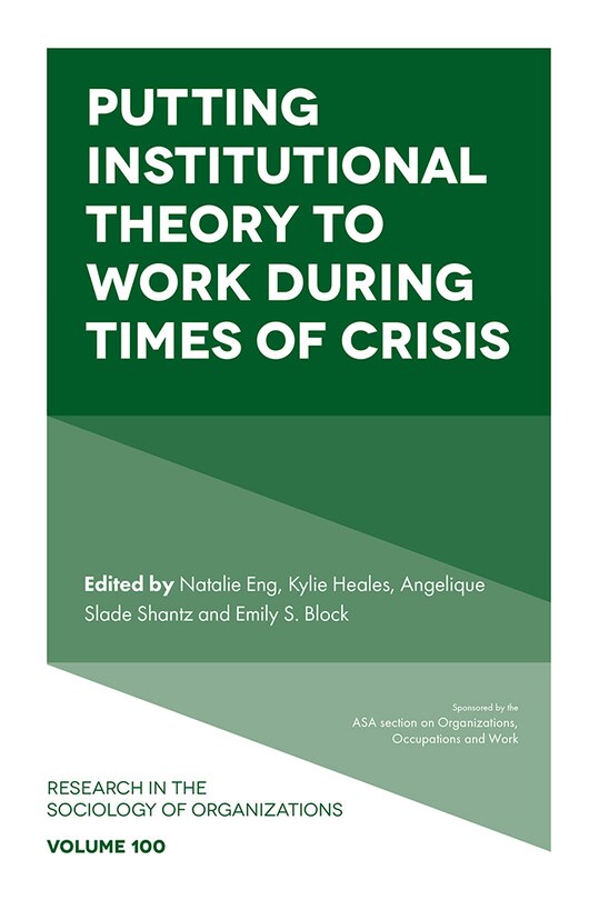 Couverture_Putting Institutional Theory to Work During Times of Crisis