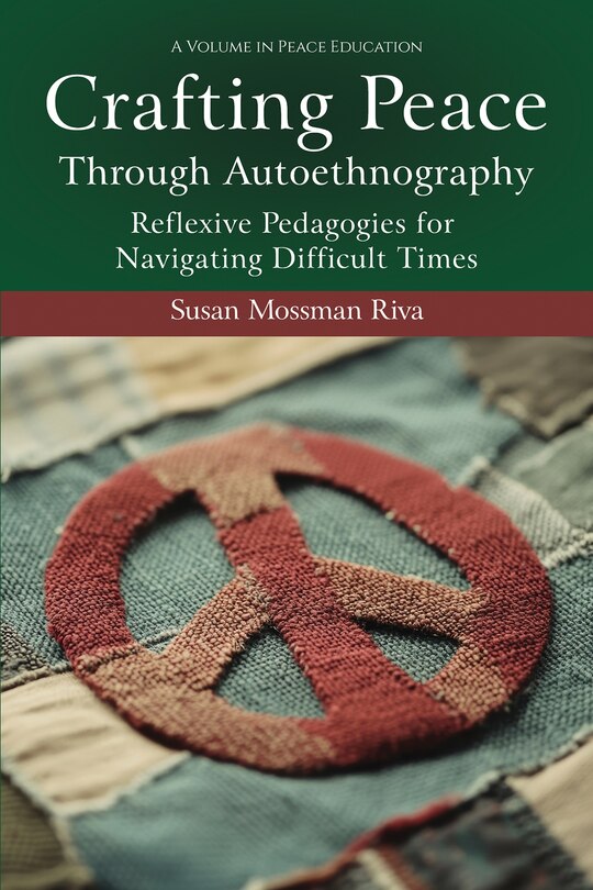 Front cover_Crafting Peace Through Autoethnography