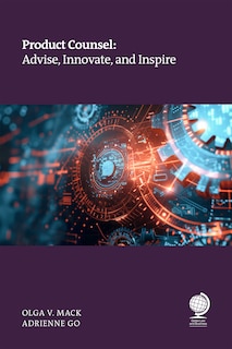 Front cover_Product Counsel: Advise, Innovate, and Inspire
