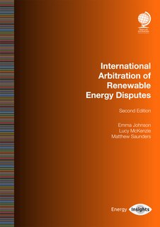 Couverture_International Arbitration of Renewable Energy Disputes