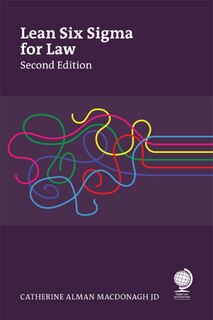 Front cover_Lean Six Sigma for Law, Second Edition