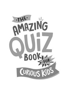 Front cover_The Amazing Quiz Book for Curious Kids