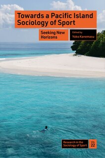 Front cover_Towards a Pacific Island Sociology of Sport