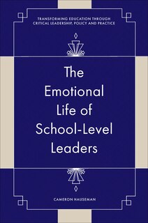 Couverture_The Emotional Life of School-Level Leaders