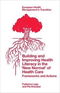 Couverture_Building and Improving Health Literacy in the ‘New Normal’ of Health Care