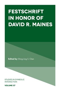 Front cover_Festschrift in Honor of David R. Maines