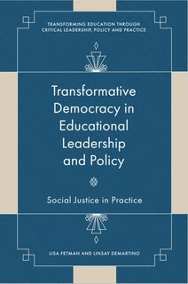 Front cover_Transformative Democracy in Educational Leadership and Policy