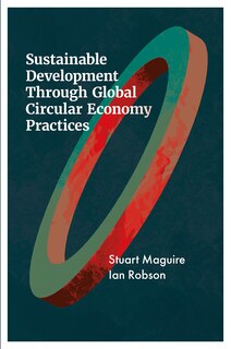 Couverture_Sustainable Development Through Global Circular Economy Practices