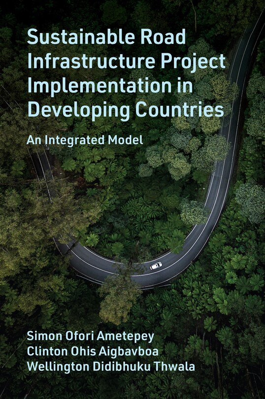 Front cover_Sustainable Road Infrastructure Project Implementation in Developing Countries