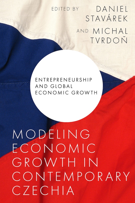 Front cover_Modeling Economic Growth in Contemporary Czechia